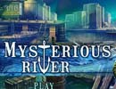 Mysterious River